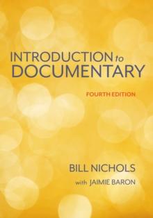 Introduction to Documentary, Fourth Edition