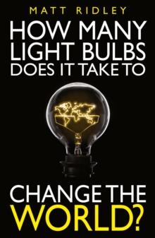 How Many Light Bulbs Does It Take to Change the World?