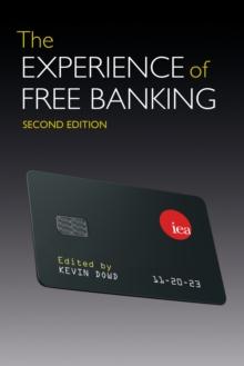 The Experience of Free Banking