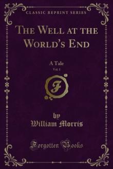 The Well at the World's End : A Tale