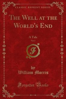 The Well at the World's End : A Tale