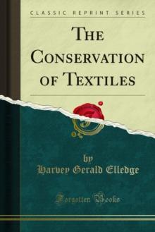 The Conservation of Textiles