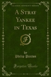 A Stray Yankee in Texas