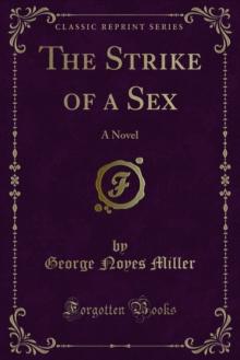 The Strike of a Sex : A Novel