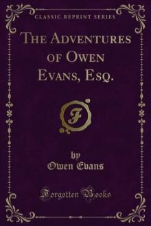 The Adventures of Owen Evans, Esq.