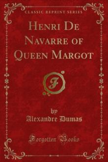 Henri De Navarre of Queen Margot