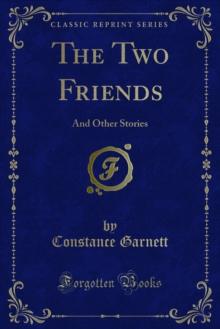 The Two Friends : And Other Stories