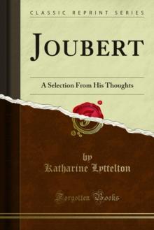 Joubert : A Selection From His Thoughts