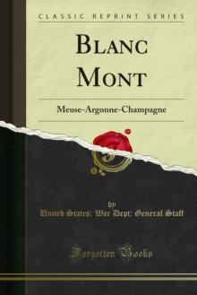 Blanc Mont : Meuse-Argonne-Champagne