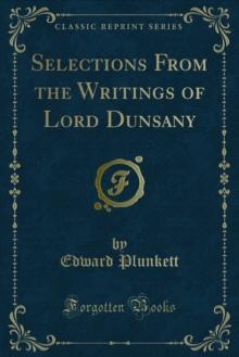 Selections From the Writings of Lord Dunsany