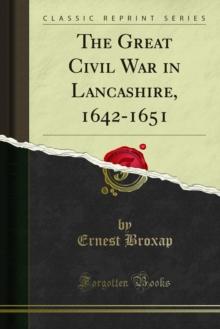 The Great Civil War in Lancashire, 1642-1651