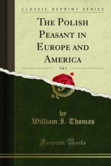 The Polish Peasant in Europe and America