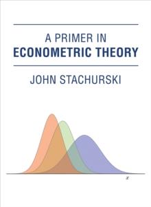 A Primer in Econometric Theory