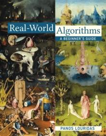 Real-World Algorithms : A Beginner's Guide