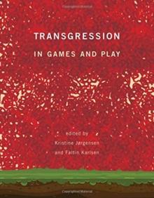 Transgression in Games and Play