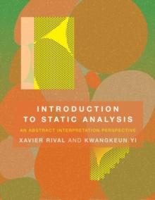 Introduction to Static Analysis : An Abstract Interpretation Perspective