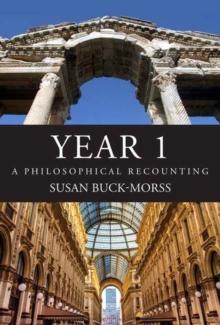 Year 1 : A Philosophical Recounting