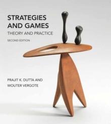 Strategies and Games, second edition : Theory and Practice