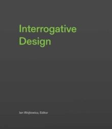 Interrogative Design