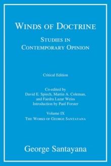 Winds of Doctrine, critical edition, Volume 9 : Studies in Contemporary Opinion