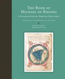 The Book of Michael of Rhodes : A Fifteenth-Century Maritime Manuscript