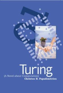 Turing (A Novel about Computation)