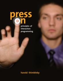 Press on : Principles of Interaction Programming