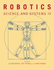 Robotics : Science and Systems IV