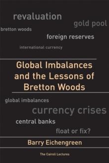 Global Imbalances and the Lessons of Bretton Woods