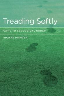 Treading Softly : Paths to Ecological Order