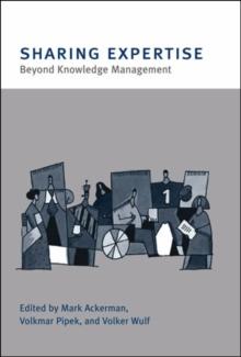 Sharing Expertise : Beyond Knowledge Management