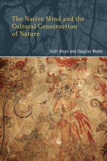 The Native Mind and the Cultural Construction of Nature