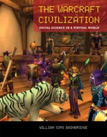 The Warcraft Civilization : Social Science in a Virtual World