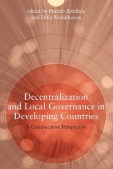 Decentralization and Local Governance in Developing Countries : A Comparative Perspective