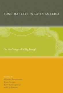Bond Markets in Latin America : On the Verge of a Big Bang?