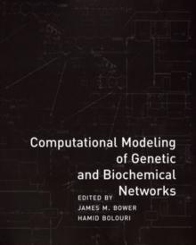 Computational Modeling of Genetic and Biochemical Networks