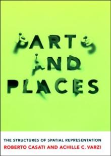 Parts and Places : The Structures of Spatial Representation