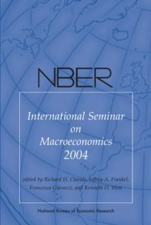 NBER International Seminar on Macroeconomics 2004