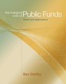 The Marginal Cost of Public Funds : Theory and Applications