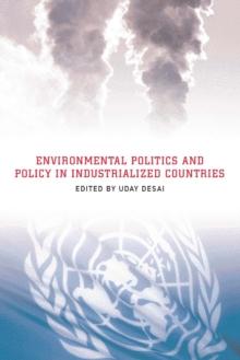 Environmental Politics and Policy in Industrialized Countries