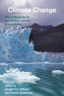 Climate Change : What It Means for Us, Our Children, and Our Grandchildren