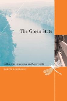 The Green State : Rethinking Democracy and Sovereignty