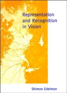 Representation and Recognition in Vision