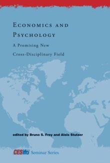 Economics and Psychology : A Promising New Cross-Disciplinary Field