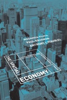 The Spatial Economy : Cities, Regions, and International Trade