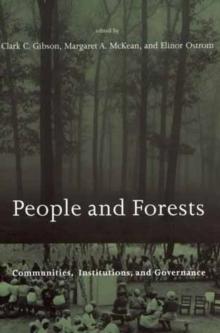 People and Forests : Communities, Institutions, and Governance