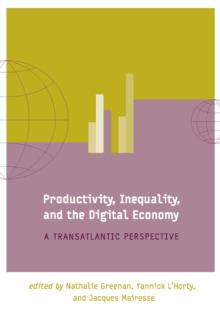 Productivity, Inequality, and the Digital Economy : A Transatlantic Perspective