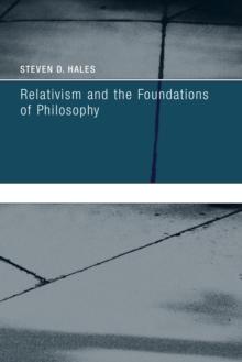 Relativism and the Foundations of Philosophy