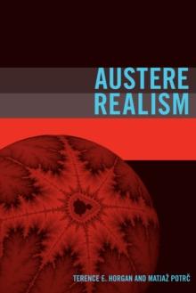 Austere Realism : Contextual Semantics Meets Minimal Ontology