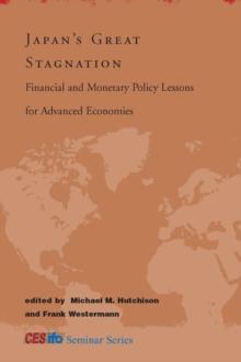 Japan's Great Stagnation : Financial and Monetary Policy Lessons for Advanced Economies